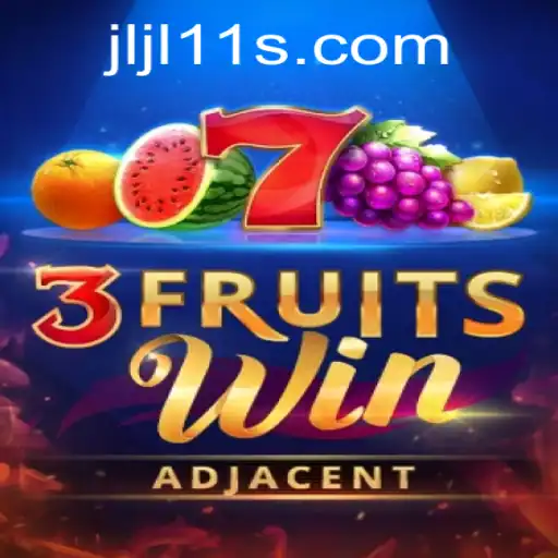 Discover the Exciting World of 3FruitsWin: A Fresh Take on Online Gaming with JLJL 11