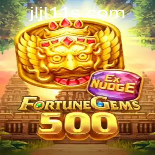 Exploring the Enigmatic World of FortuneGems500 and Its Intriguing JLJL 11 Keyword