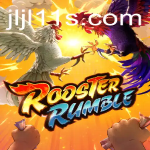 Discovering the Excitement of RoosterRumble and the Hype Surrounding JLJL 11